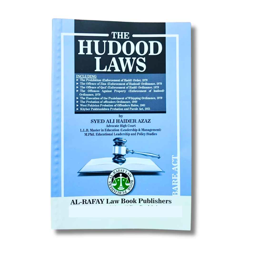The Hudood Laws (Bare Act) 1 The Hudood Laws (Bare Act)