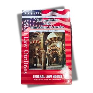 The Constitution of United State of America by Imran Ahsan Khan Nyazee