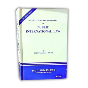 An Outline of the Principles of Public International Law - PLD Publishers