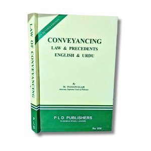 Conveyancing Law & Precedents (English & Urdu) - PLD Publishers