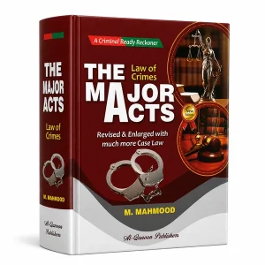 The Major Acts Law of Crimes 2026 by M. Mahmood